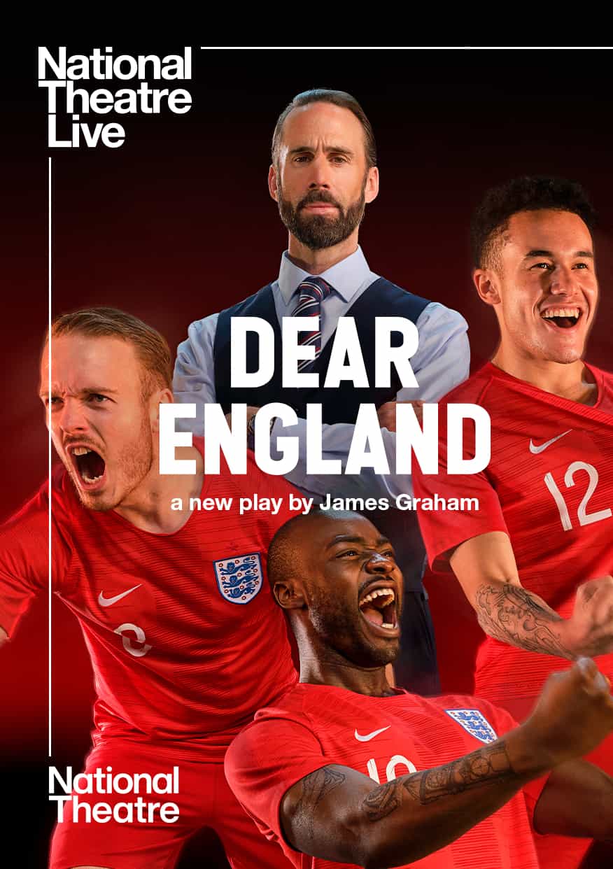 National Theatre Live: Dear England