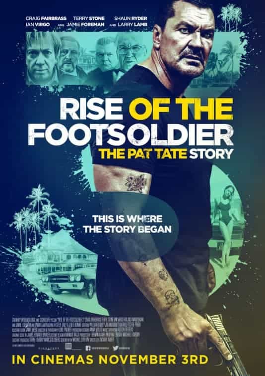 Rise of the Footsoldier 3: The Pat Tate Story