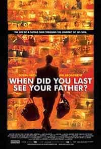 When Did You Last See Your Father?